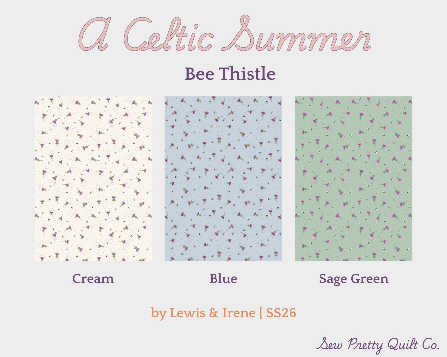 Three swatches of Bee Thistle fabric in Cream, Sky Blue, and Sage Green from A Celtic Summer collection by Lewis & Irene.