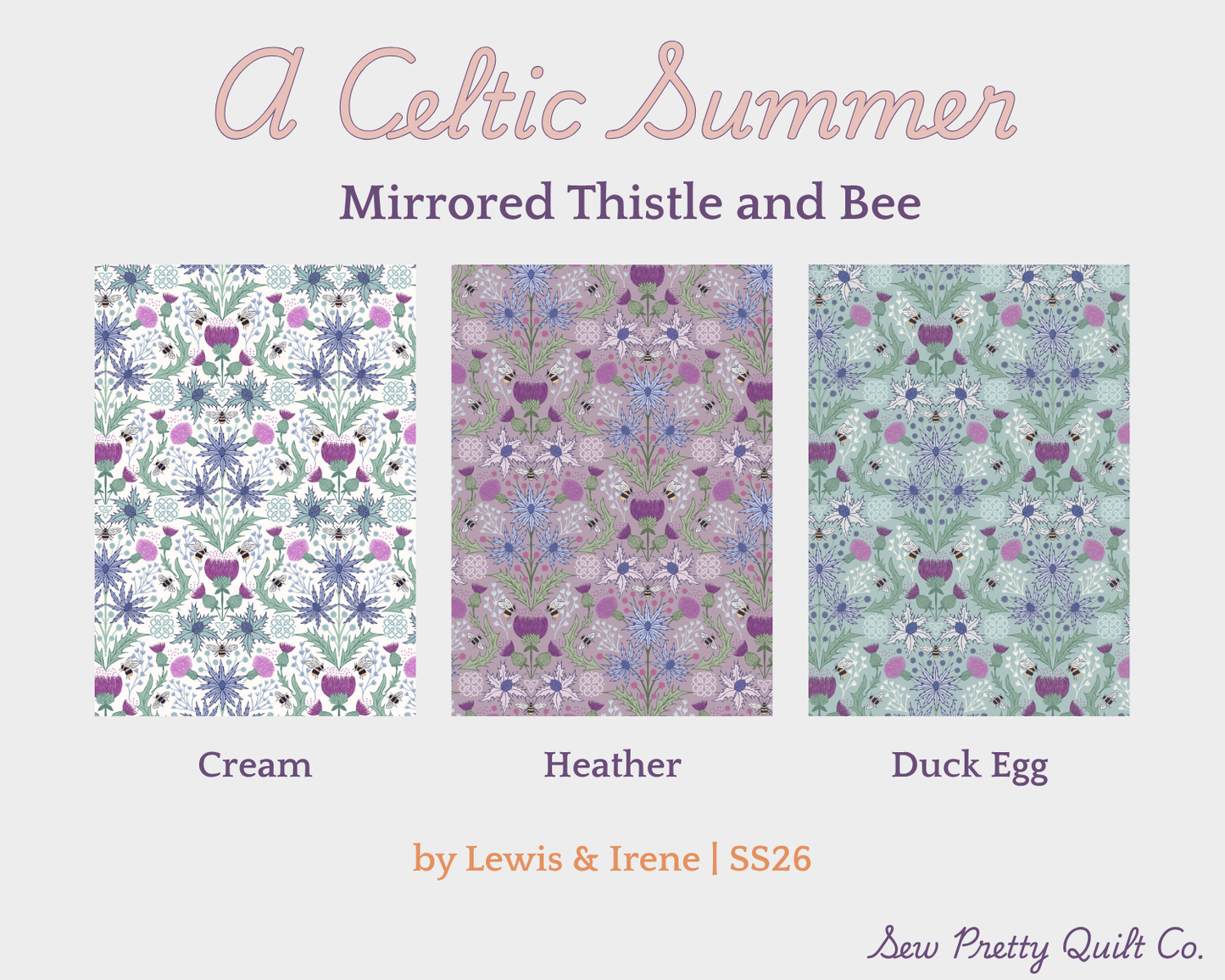 Three swatches of Mirrored Thistle and Bee fabric in Cream, Heather, and Duck Egg Blue from A Celtic Summer Collection by Lewis & Irene, featuring highland florals and bumbling bees.