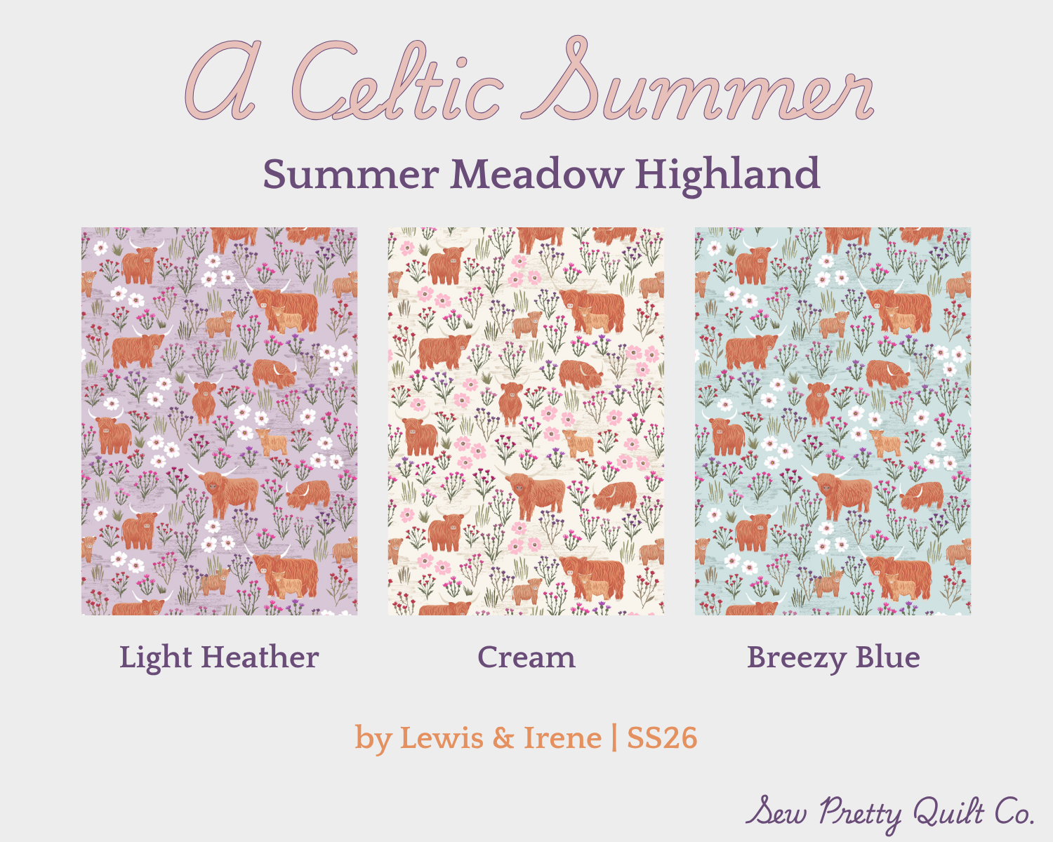 Three fabric swatches from A Celtic Summer collection by Lewis & Irene: Summer Meadow Highland features highland cow and Scottish thistle patterns in 'Light Heather', 'Cream', and 'Breezy Blue.'