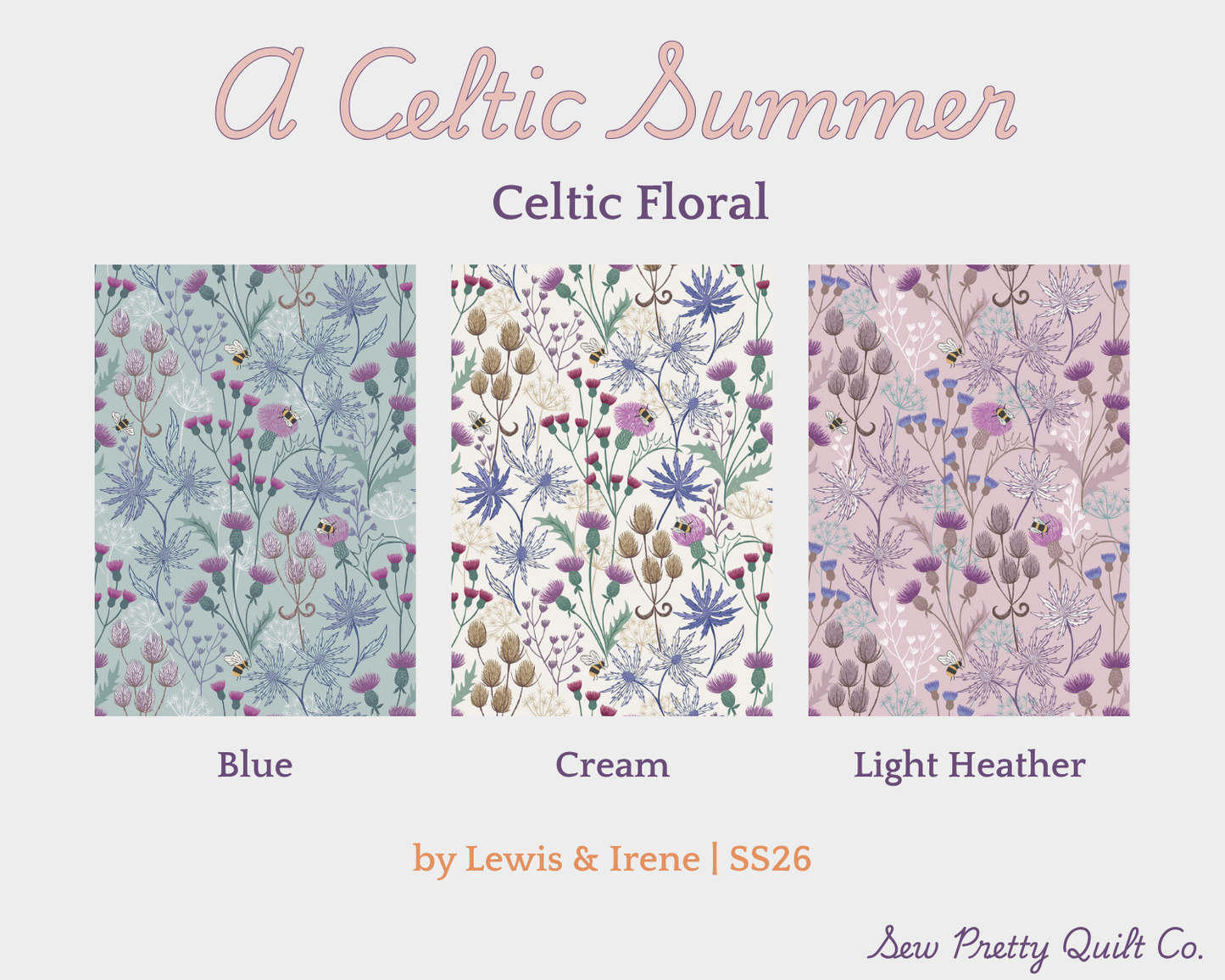 Three swatches of the Celtic Floral fabric from a Celtic Summer collection from Lewis and Irene, showcasing all three colorways in Blue, Cream, and Light Heather from left to right.