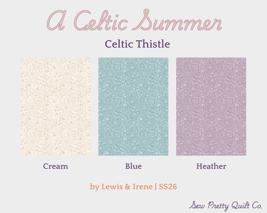 Three swatches of Celtic Thistle fabric in Cream, Blue, and Heather colorways from left to right, part of A Celtic Summer collection by Lewis and Irene.