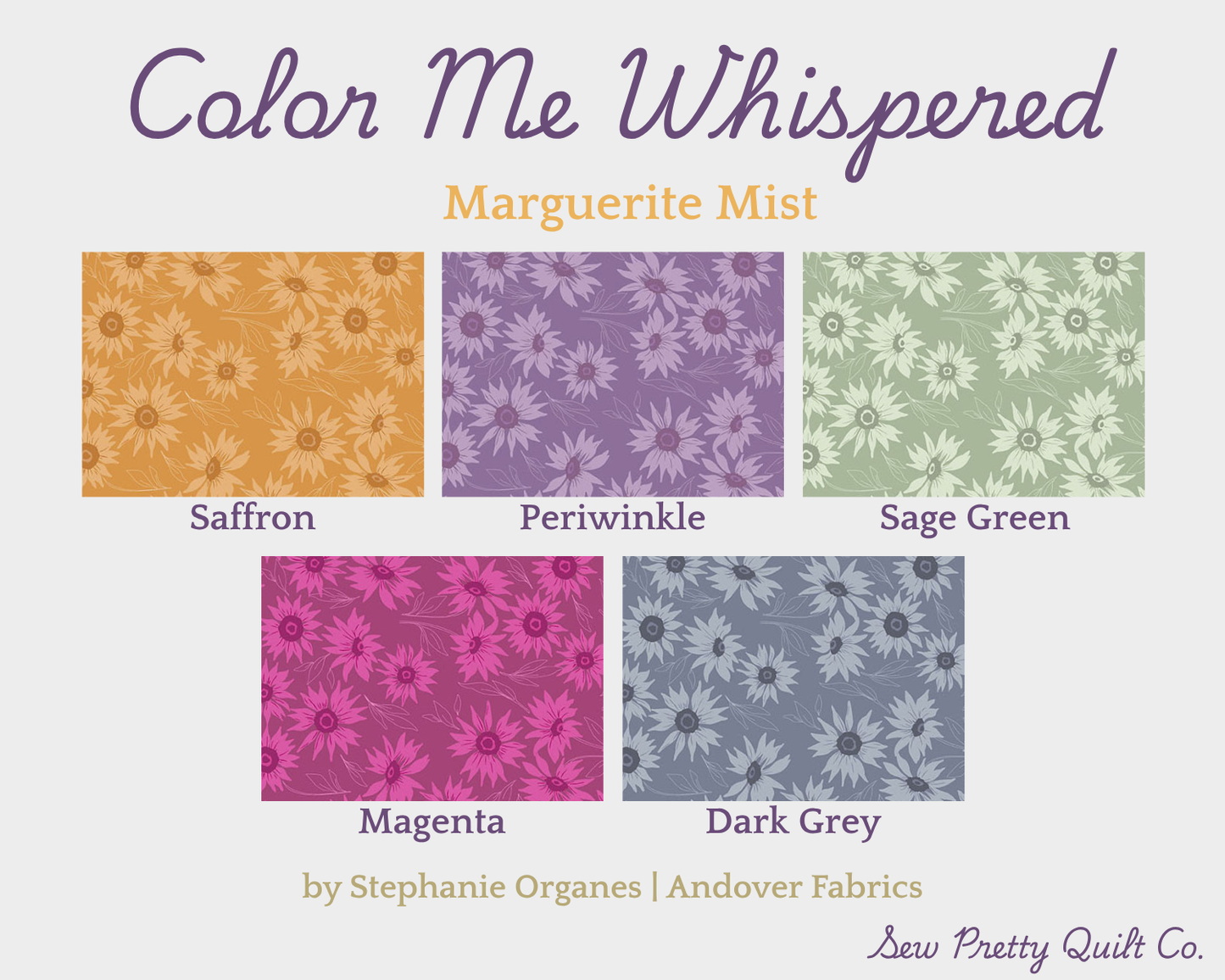 Color Me Whispered fabric bundle includes 28 fabrics with 6 pattern styles. Marguerite Mist is a medium abstract floral line art pattern depicting marguerite sunflowers in five colors: saffron, periwinkle, sage green, magenta, and dark grey.