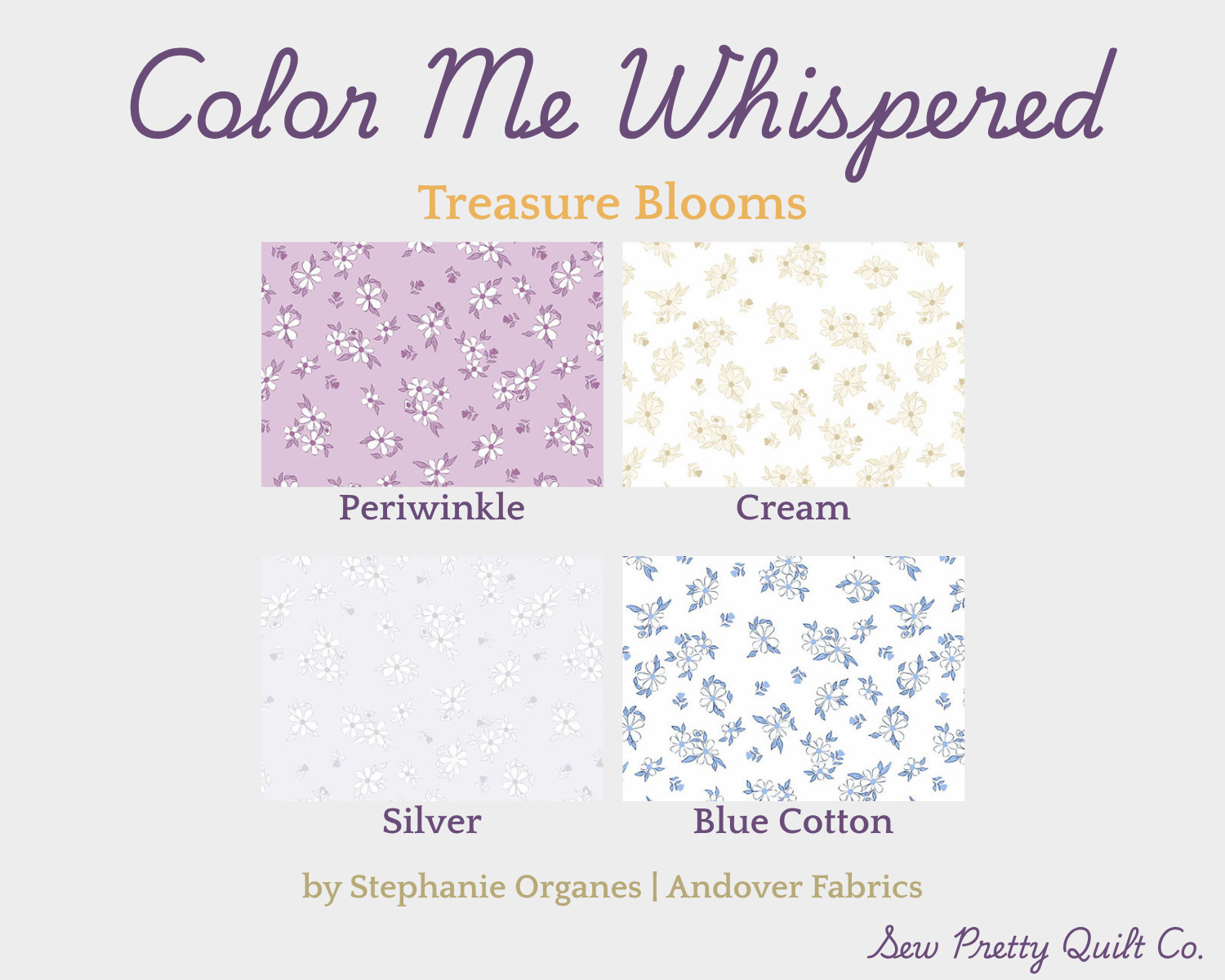 Color Me Whispered fabric bundle includes 28 fabrics with 6 pattern styles. Treasure Blooms is a smaller abstract floral line art pattern in four colors: periwinkle, cream, silver, and blue cotton.
