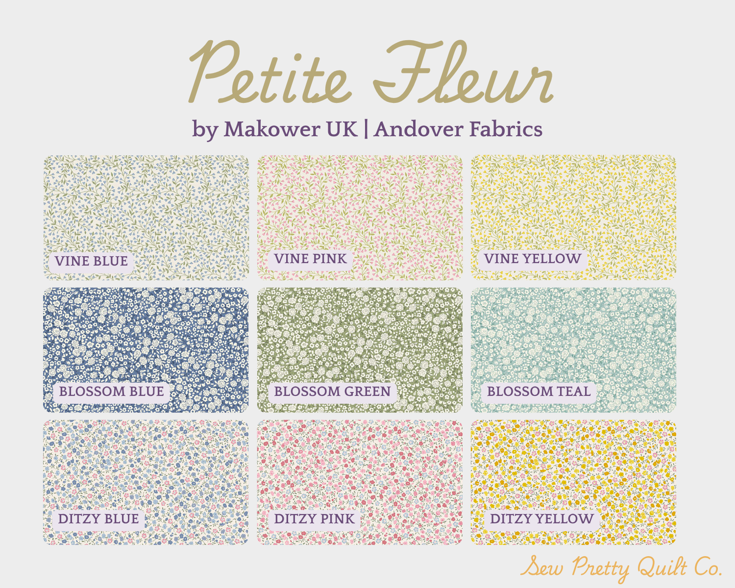 Petite fleur fat quarter swatches in vine, blossom, and ditzy in shades of blue, pink, yellow, green, and teal.